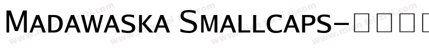 Madawaska Smallcaps字体转换